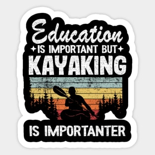 Kayaking Is Importanter Funny Kayak Paddling Gift Sticker